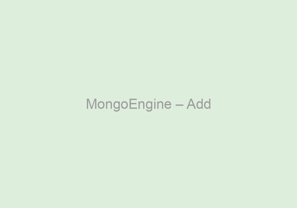 MongoEngine – Add/Delete Document